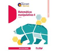 Matemáticas manipulativas 4 EP - Quinzet-Derive. ProDigi