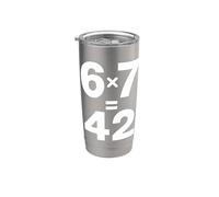 Matemáticas Meme 6 7 es 42 Vida El Universo Todo Maestro Vaso térmico de acero inoxidable de doble pared