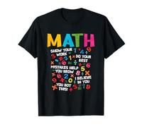 Matemáticas Muestre Que su Trabajo Haga su Mejor Esfuerzo Camiseta