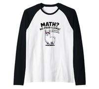 Matemáticas No Prob llama Alpaca My Calculator Funny Pun Teacher Camiseta Manga Raglan