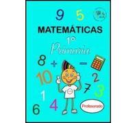 MATEMÁTICAS OAOA. CUADERNO DE ACTIVIDADES. 1º DE PRIMARIA (PROFESORADO).