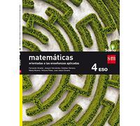 Matemáticas orientadas a las ciencias aplicadas. 4 ESO. Savia - 9788467586923