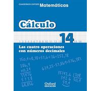 Cuaderno Matematicas: Calculo 14: Las Cuatro Operaciones Con Nume Ros