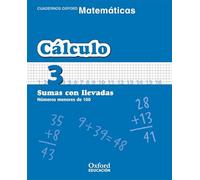 Matemáticas Primaria Cuadernos de Cálculo 3 (Cuadernos de Matemáticas Primaria)
