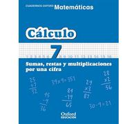 Matemáticas Primaria Cuadernos de Cálculo 7