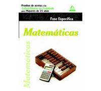 Matemáticas. Pruebas de acceso a la universidad para mayores de 25 años. Universidades de andalucía. Fase específica