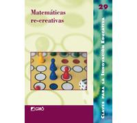 Matemáticas re-creativas