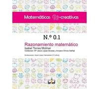 MATEMÁTICAS RE-CREATIVAS N.º 0.1: Razonamiento matemático