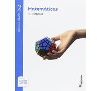 MATEMATICAS SERIE RESUELVE 2 BTO SABER HACER