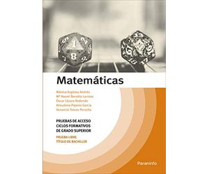 Matemáticas. Temario Pruebas de Acceso a Ciclos Formativos de Grado Superior