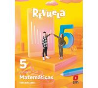 Matemáticas. Trimestres temáticos. 5 Primaria. Revuela