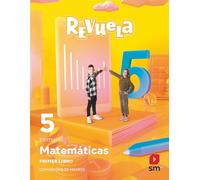 Matemáticas. Trimestres temáticos. 5 Primaria. Revuela. Comunidad de Madrid