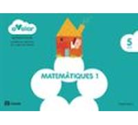 Matemàtiques 1. 5 Anys A Volar! Cataluña/baleares