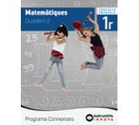 Matemàtiques 1º Educacion Primaria Quadern 2 Programa Connexions Catal