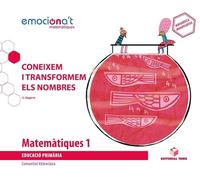 Matemàtiques 1 EPO. Coneixem i transformem els nombres - Emocionat' (VAL) (SIN COLECCION)