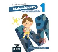 Matemàtiques 1 (lletra impremta). Estratègies (Mira)