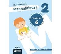 Matemàtiques 2. Estratègies. Quadern 6 (Mira)