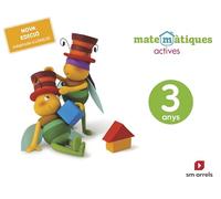 Matematiques actives. 3 anys (EDUCACION INFANTIL)