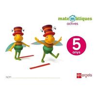 Matemàtiques actives. 5 anys