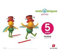 Matematiques actives. 5 anys (EDUCACION INFANTIL)