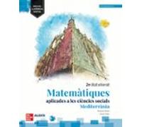Matemàtiques Aplicades A Les Ciències Socials 2º Batxillerat. Mediterr