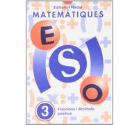 MATEMATIQUES ESO N? 3 FRACCIONS I DECIMALS POSITIUS