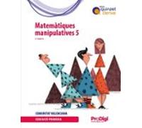 Matematiques Manipulatives 5º Primaria Quinzet Derive Prodigi