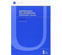 Matemàtiques per a biomedicina: Qüestionaris i proves: 379 (TEXTOS DOCENTES)