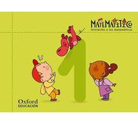 Matematitico. Iniciación a las Matemáticas. Cuaderno 1