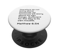 Mateo 6:34, JNF, No te Preocupes por el mañana, Christian PopSockets PopGrip Adhesivo
