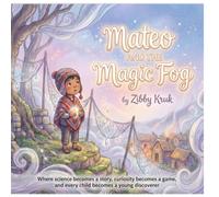 Mateo and the Magic Fog