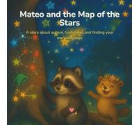 Mateo and the Map of the Stars (Stories to Grow From Within)