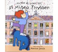 Mateo de paseo por el thyssen: 064 (NO FICCIÓN INFANTIL)