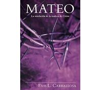 Mateo: La Revelación De La Realeza De Cristo, Tapa Dura