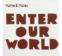 Mateo & Matos - Enter Our World