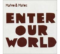 Mateo & Matos - Enter Our World [Vinilo]