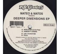 MATEO & MATOS - MATEO & MATOS / DEEPER DIMENSION EP