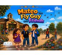 Mateo the Fly Guy and Friends