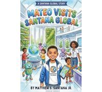 Mateo Visits Santana Global (Life is Only for a Moment)