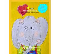 “Mateo's First Day of School”: Coping with school first day anxiety (Hello Emotional Well-Being!)