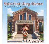 Mateo's Great Library Adventure With Lento the Sloth & Sergeant!