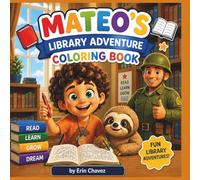 Mateo's Library Adventure Coloring & Activity Book