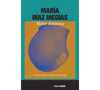 Mater dolorosa: 217 (Teatroautor)