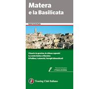 Matera e la Basilicata (Guide verdi d'Italia)