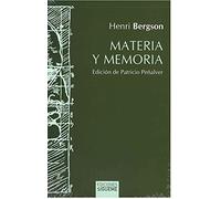 Materia y memoria Ensayo sobre la relación del cuerpo con el espíritu.: 129 (Hermeneia - Filosofía)