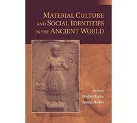 Material Culture and Social Identities in the Ancient World