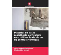 Material de baixa resistência controlada com utilização de cinzas de centrais térmicas