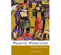 [Material Modernism: The Politics of the Page] (By: George Bornstein) [published: March, 2006]