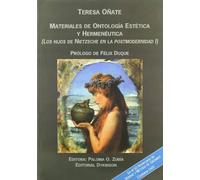 Materiales de ontología estética y hermenéutica.: Los hijos de Nietzsche en la posmodernidad I: 1 (SIN COLECCION)