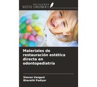Materiales de restauración estética directa en odontopediatría